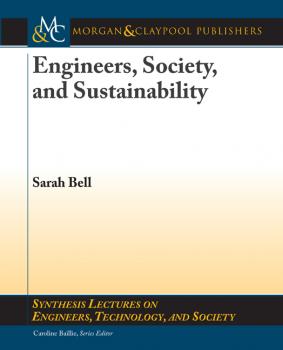 Скачать Engineers, Society, and Sustainability - Sarah Bell