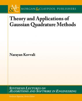 Скачать Theory and Applications of Gaussian Quadrature Methods - Narayan Kovvali