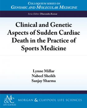 Скачать Clinical and Genetic Aspects of Sudden Cardiac Death in the Practice of Sports Medicine - Sanjay Sharma K.