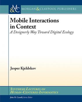 Скачать Mobile Interactions in Context - Jesper Kjeldskov