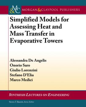 Скачать Simplified Models for Assessing Heat and Mass Transfer in Evaporative Towers - Giulio Lorenzini