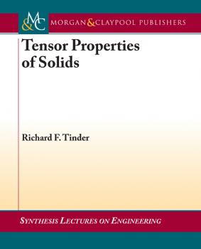 Скачать Tensor Properties of Solids - Richard F. Tinder