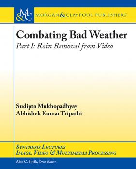 Скачать Combating Bad Weather Part I - Sudipta Mukhopadhyay