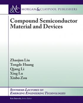 Скачать Compound Semiconductor Materials and Devices - Zhaojun Liu