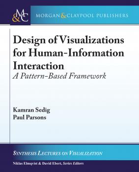 Скачать Design of Visualizations for Human-Information Interaction - Пол Парсонс