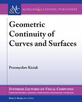 Скачать Geometric Continuity of Curves and Surfaces - Przemysław Kiciak