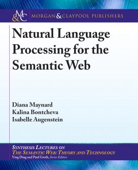 Скачать Natural Language Processing for the Semantic Web - Diana Maynard