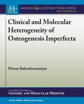 Скачать Clinical and Molecular Heterogeneity of Osteogenesis Imperfecta - Meena Balasubramanian