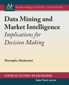 Скачать Data Mining and Market Intelligence - Mustapha Akinkunmi