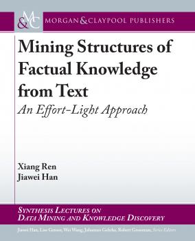 Скачать Mining Structures of Factual Knowledge from Text - Jiawei Han