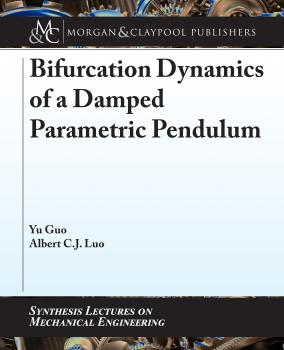 Скачать Bifurcation Dynamics of a Damped Parametric Pendulum - Yu  Guo