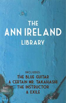 Скачать The Ann Ireland Library - Ann Ireland