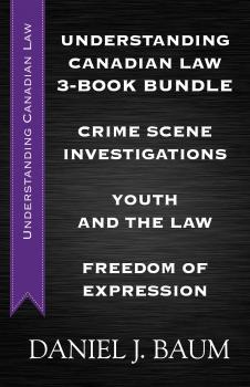 Скачать Understanding Canadian Law Three-Book Bundle - Daniel J. Baum