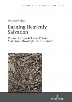 Скачать Earning Heavenly Salvation - Tomasz Wislicz