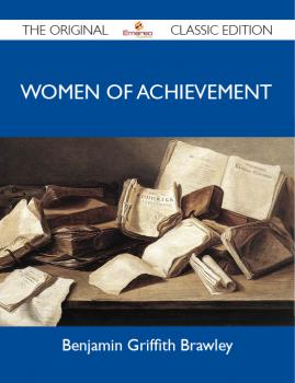 Скачать Women of Achievement - The Original Classic Edition - Brawley Benjamin