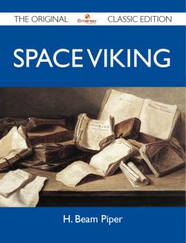 Скачать Space Viking - The Original Classic Edition - Piper H
