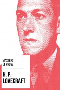 Скачать Masters of Prose - H. P. Lovecraft - H. P. Lovecraft