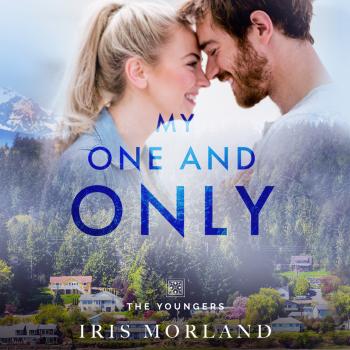 Скачать My One and Only (Unabridged) - Iris Morland