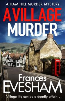 Скачать A Village Murder - Frances Evesham