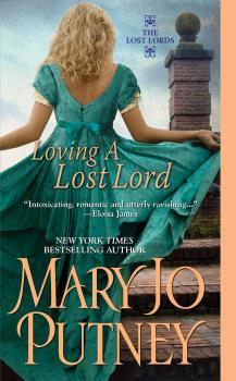 Скачать Loving A Lost Lord - Mary Jo Putney