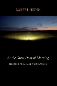 Скачать At the Great Door of Morning - Robert Hedin