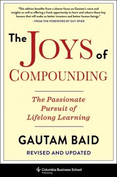 Скачать The Joys of Compounding - Gautam Baid