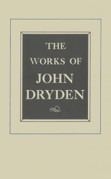 Скачать The Works of John Dryden, Volume XVII - John Dryden