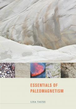 Скачать Essentials of Paleomagnetism - Lisa Tauxe
