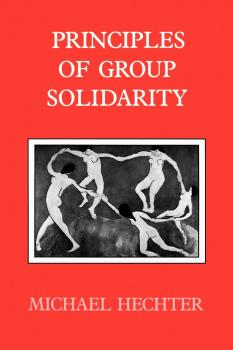 Скачать Principles of Group Solidarity - Michael Hechter