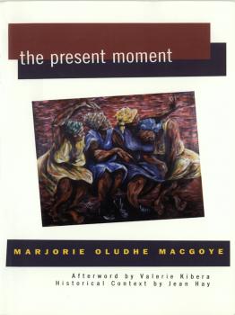 Скачать The Present Moment - Marjorie Oludhe Macgoye