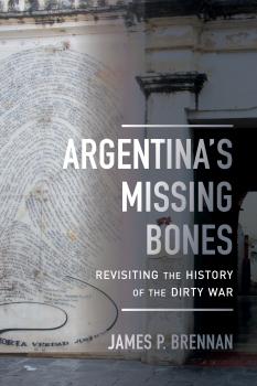 Скачать Argentina's Missing Bones - James P. Brennan