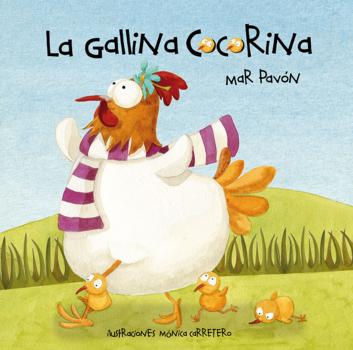 Скачать La gallina Cocorina (Clucky the Hen) - Mar Pavón