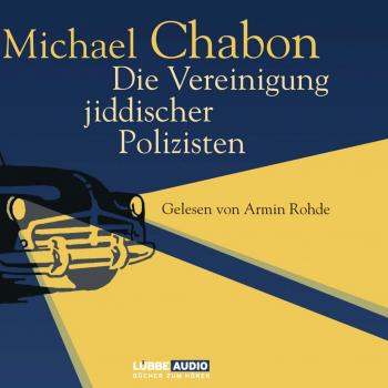 Скачать Die Vereinigung jiddischer Polizisten - Michael Chabon