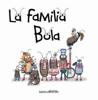 Скачать La familia Bola (Roly-Polies) - Mónica Carretero