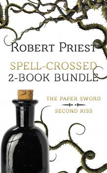 Скачать Spell Crossed 2-Book Bundle - Robert Priest