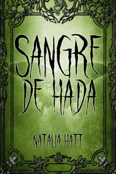 Скачать Sangre de hada - Natalia Hatt