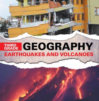 Скачать Third Grade Geography: Earthquakes and Volcanoes - Baby Professor