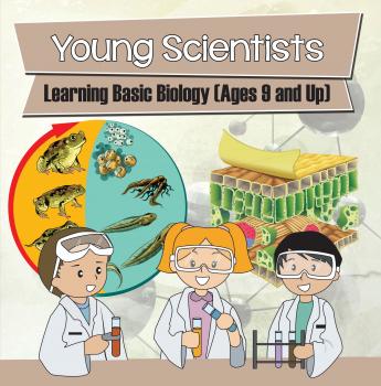 Скачать Young Scientists: Learning Basic Biology (Ages 9 and Up) - Baby Professor