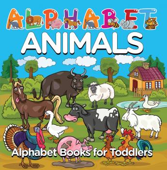 Скачать Alphabet Animals: Alphabet Books for Toddlers - Baby Professor