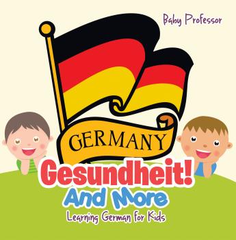 Скачать Gesundheit! And More | Learning German for Kids - Baby Professor