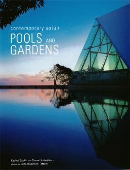 Скачать Contemporary Asian Pools and Gardens - Chami Jotisalikorn