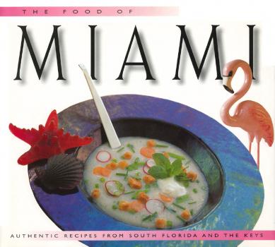 Скачать Food of Miami - Caroline Stuart