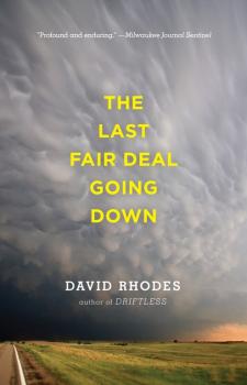 Скачать The Last Fair Deal Going Down - David Rhodes