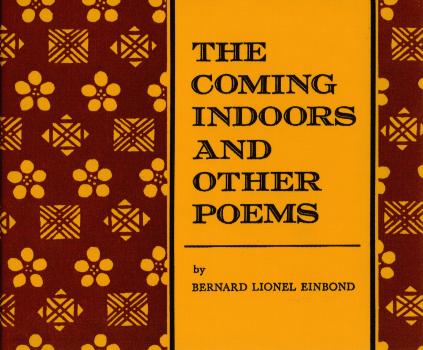 Скачать Coming Indoors and Other Poems - Bernard Lionel Einbond