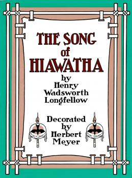Скачать Song of Hiawatha - Генри Уодсуорт Лонгфелло