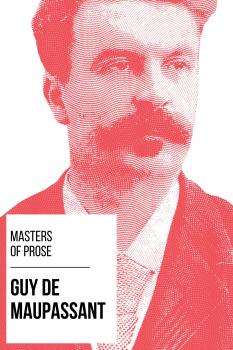 Скачать Masters of Prose - Guy de Maupassant - Guy de Maupassant