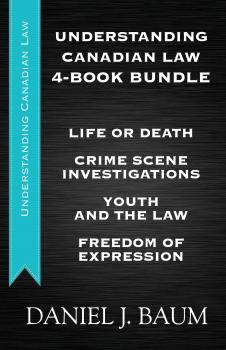 Скачать Understanding Canadian Law Four-Book Bundle - Daniel J. Baum