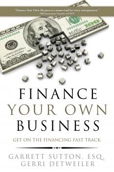 Скачать Finance Your Own Business - Garrett  Sutton