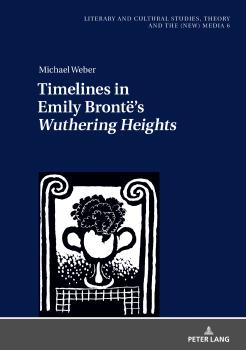 Скачать Timelines in Emily Brontës «Wuthering Heights» - Michael Weber