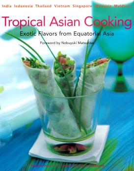 Скачать Tropical Asian Cooking - Wendy Hutton